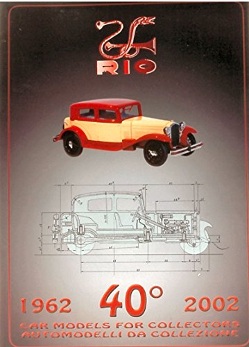 CATALOGO RIO (OLD RIO) 40º ANNIVERSARIO 1962-2002 PAG.31 Rio Cataloghi modelo modelo die cast